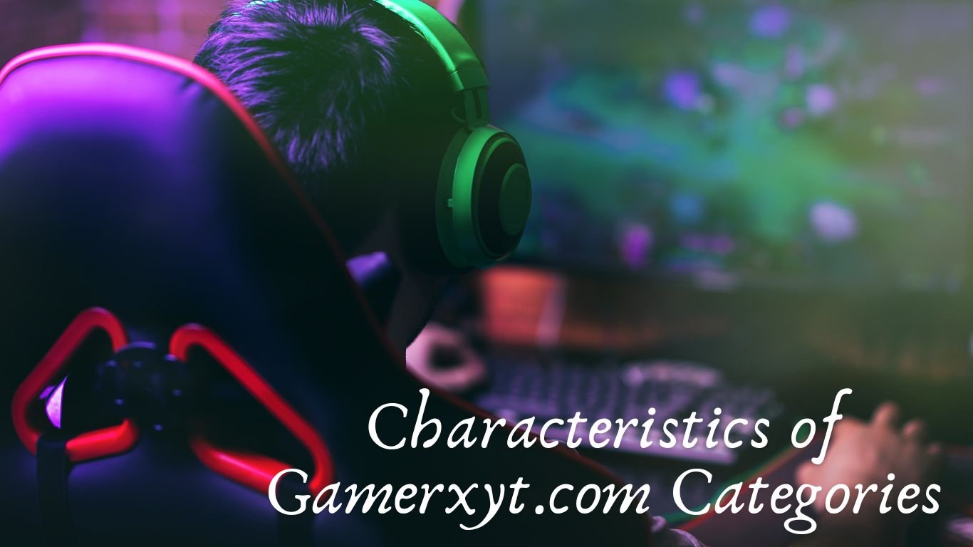Gamerxyt.com Categories: Diverse Game Categories and Features