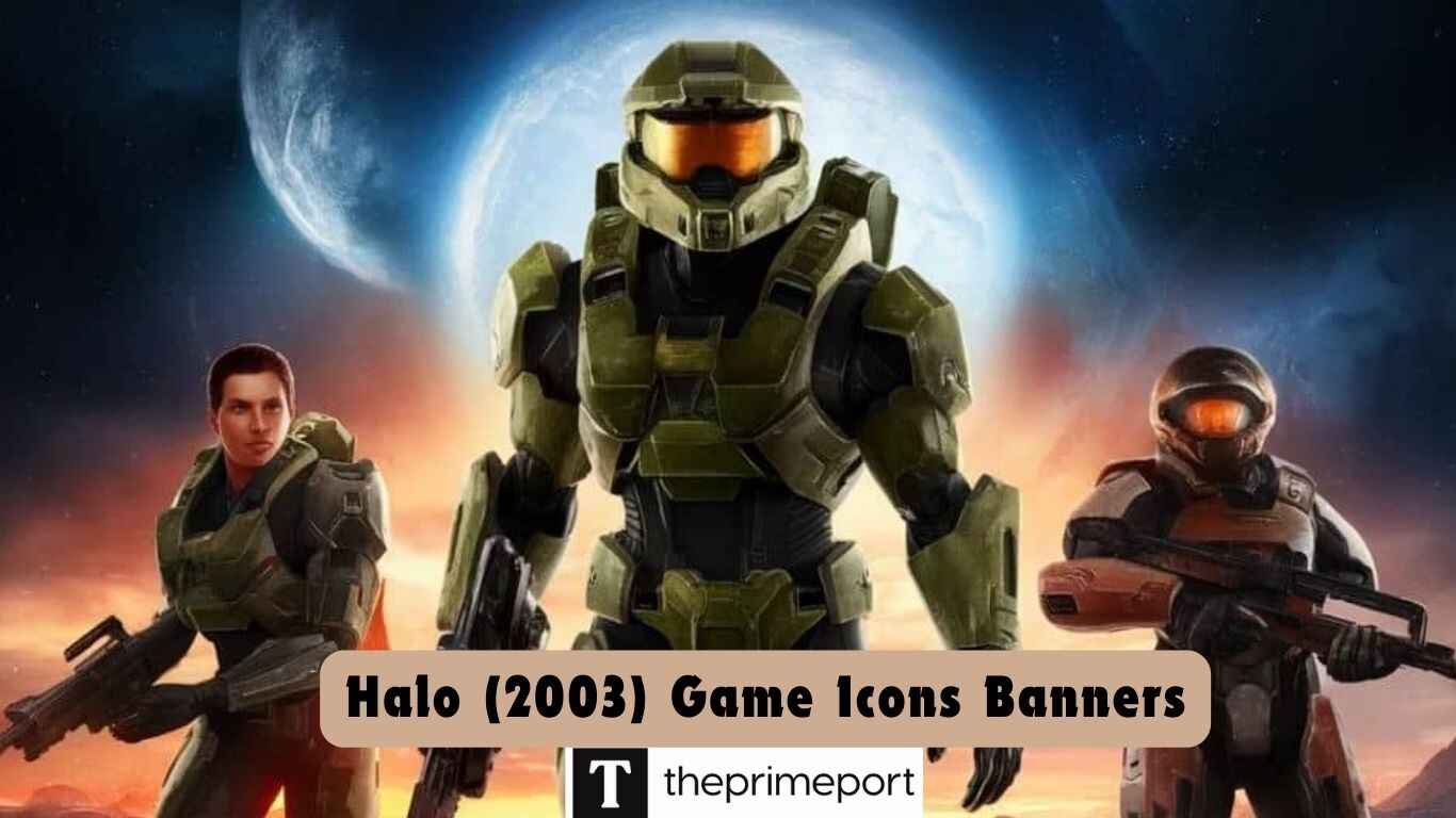 Halo (2003) Game Icons Banners